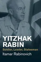 Icchak Rabin: Żołnierz, przywódca, mąż stanu - Yitzhak Rabin: Soldier, Leader, Statesman