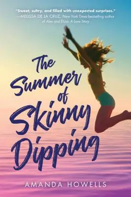 Lato chudego zanurzenia - The Summer of Skinny Dipping