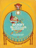 Sammy i kanapka z wieżowca - Sammy and the Skyscraper Sandwich