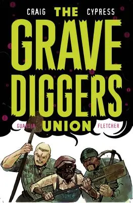 Związek grabarzy, tom 2 - The Gravediggers Union Volume 2