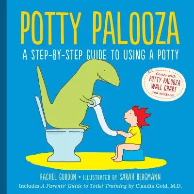 Potty Palooza: Przewodnik krok po kroku po korzystaniu z nocnika [z wykresami i broszurą] - Potty Palooza: A Step-By-Step Guide to Using a Potty [With Charts and Booklet]