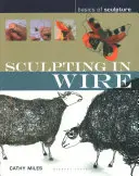 Rzeźbienie w drucie - Sculpting in wire