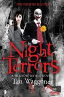 Night Terrors - The Shadow Watch Book One