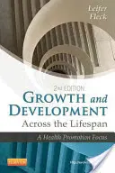 Wzrost i rozwój w ciągu całego życia: A Health Promotion Focus - Growth and Development Across the Lifespan: A Health Promotion Focus