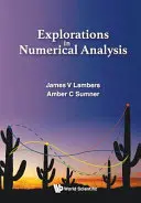 Eksploracje w analizie numerycznej - Explorations in Numerical Analysis