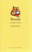 Brandy: Historia globalna - Brandy: A Global History