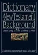 Słownik tła Nowego Testamentu - Dictionary of New Testament Background