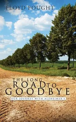 Długa droga do pożegnania - The Long Road to Goodbye