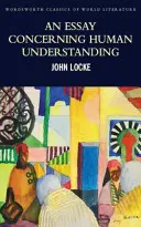 Esej dotyczący rozumu ludzkiego: Drugi traktat o rządzie - An Essay Concerning Human Understanding: Second Treatise of Goverment