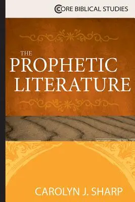 Literatura prorocza - The Prophetic Literature