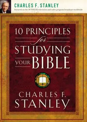 10 zasad studiowania Biblii - 10 Principles for Studying Your Bible