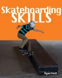 Umiejętności jazdy na deskorolce - Skateboarding Skills