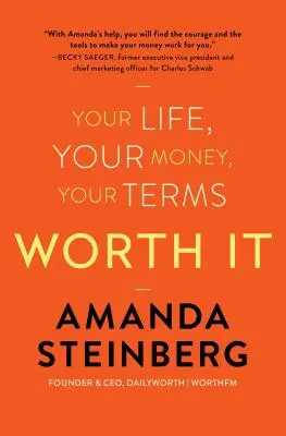 Warto: Twoje życie, twoje pieniądze, twoje warunki - Worth It: Your Life, Your Money, Your Terms