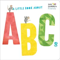 Mała książeczka o alfabecie ABC (Przyjaciele Leo Lionniego) - A Little Book about ABCs (Leo Lionni's Friends)