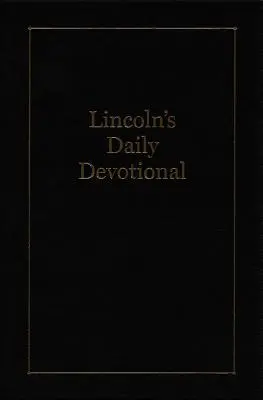 Codzienne nabożeństwo Lincolna - Lincoln's Daily Devotional