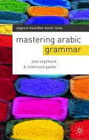 Opanuj arabską gramatykę - Mastering Arabic Grammar