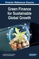 Zielone finanse dla zrównoważonego globalnego wzrostu - Green Finance for Sustainable Global Growth