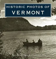 Historyczne zdjęcia stanu Vermont - Historic Photos of Vermont