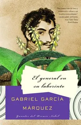 El General En Su Laberinto / The General in His Labyrinth = Generał w swoim labiryncie - El General En Su Laberinto / The General in His Labyrinth = The General in His Labyrinth