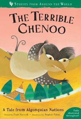 The Terrible Chenoo: Opowieść z narodów Algonkinów - The Terrible Chenoo: A Tale from the Algonquian Nations