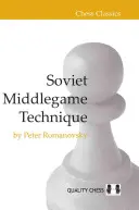 Radziecka technika gry środkowej - Soviet Middlegame Technique