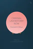 Reforma prawa karnego teraz: Propozycje i krytyka - Criminal Law Reform Now: Proposals & Critique