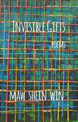 Niewidzialne dary: Wiersze - Invisible Gifts: Poems