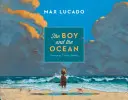 Chłopiec i ocean - The Boy and the Ocean