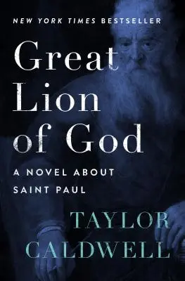 Wielki Lew Boży: Powieść o świętym Pawle - Great Lion of God: A Novel about Saint Paul