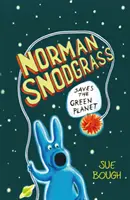 Norman Snodgrass ratuje zieloną planetę - Norman Snodgrass Saves the Green Planet