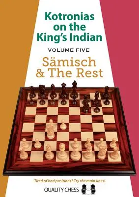 Kotronias na królu indyjskim: Saemisch i reszta - Kotronias on the King's Indian: Saemisch & the Rest