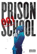 Szkoła więzienna, tom 1 - Prison School, Volume 1