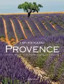 Prowansja: Jedzenie, wino, kultura i krajobraz - Provence: Food, Wine, Culture and Landscape