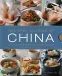 Kuchnia regionalna Chin: 300 przepisów z północy, południa, wschodu i zachodu - Regional Cooking of China: 300 Recipes from the North, South, East and West