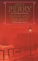 Niewolnicy i obsesja (William Monk Mystery, Book 11) - pełna zwrotów akcji wiktoriańska tajemnica wojny, miłości i morderstwa - Slaves and Obsession (William Monk Mystery, Book 11) - A twisting Victorian mystery of war, love and murder