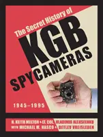 Tajna historia kamer szpiegowskich KGB: 1945-1995 - The Secret History of KGB Spy Cameras: 1945-1995