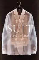 Garnitur: Forma, funkcja i styl - The Suit: Form, Function and Style