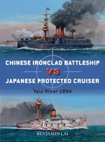 Chiński pancernik kontra japoński krążownik: Rzeka Yalu 1894 - Chinese Battleship Vs Japanese Cruiser: Yalu River 1894