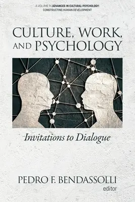 Kultura, praca i psychologia: Zaproszenie do dialogu - Culture, Work and Psychology: Invitations to Dialogue