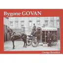 Miniony Govan - Bygone Govan