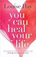 Możesz uzdrowić swoje życie - You Can Heal Your Life