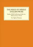 Indeks prozy średnioangielskiej: Handlist XXIII: Kolekcja Rawlinsona, Biblioteka Bodlejańska, Oxford - Index of Middle English Prose: Handlist XXIII: The Rawlinson Collection, Bodleian Library, Oxford