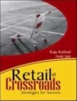 Handel detaliczny na rozdrożu - strategie sukcesu - Retail at Crossroads - Strategies for Success