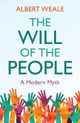 Wola ludu: Współczesny mit - The Will of the People: A Modern Myth