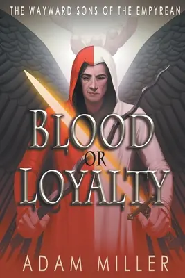 Krew czy lojalność - Blood or Loyalty