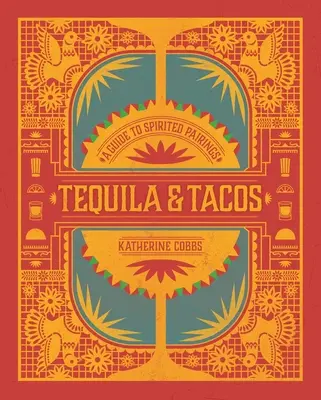 Tequila & Tacos: Przewodnik po parach alkoholowych - Tequila & Tacos: A Guide to Spirited Pairings