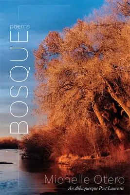 Bosque: Wiersze - Bosque: Poems