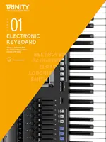 Trinity College London Electronic Keyboard Exam Pieces & Technical Work 2019-2022: Grade 1