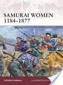 Kobiety samurajów 1184-1877 - Samurai Women 1184-1877