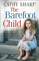Bosonogie dziecko (Dzieci z przytułku, księga 2) - The Barefoot Child (the Children of the Workhouse, Book 2)